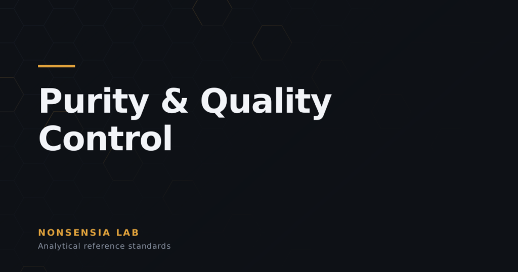 Purity & Quality Control — analytical reference standards, Nonsensia